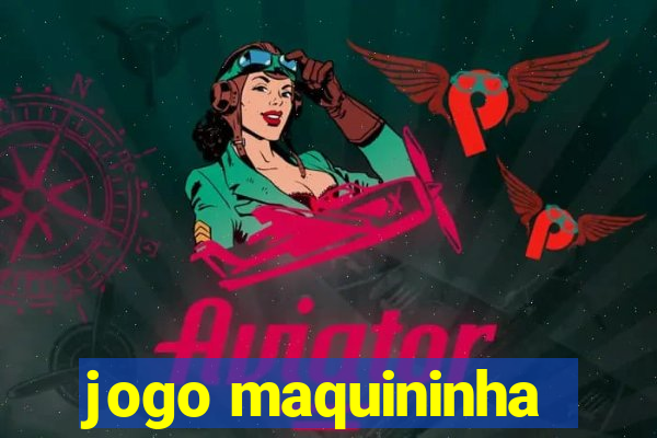 jogo maquininha